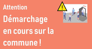 Démarchage sur la commune